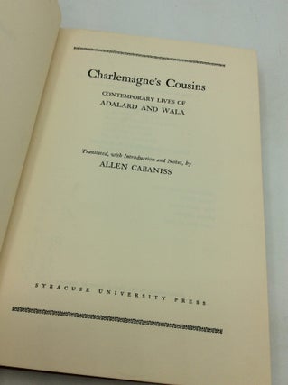 CHARLEMAGNE'S COUSINS: Contemporary Lives of Adalard and Wala