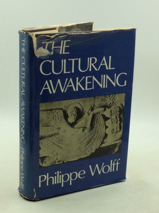 Item #202253 THE CULTURAL AWAKENING. Philippe Wolff