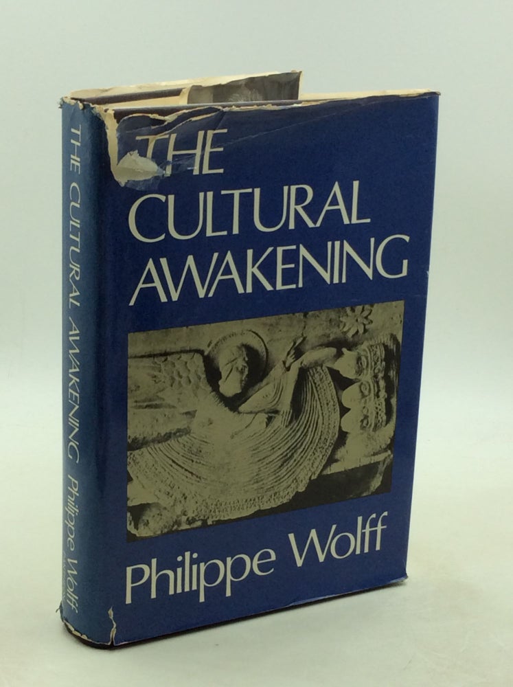 Item #202253 THE CULTURAL AWAKENING. Philippe Wolff.