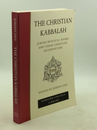Item #202415 THE CHRISTIAN KABBALAH: Jewish Mystical Books & Their Christian Interpreters. ed...