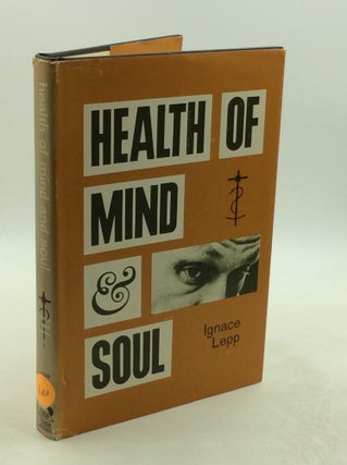 Item #202494 HEALTH OF MIND & SOUL. Ignace Lepp