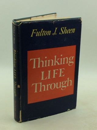 Item #202496 THINKING LIFE THROUGH. Fulton J. Sheen