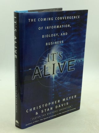 Item #202551 IT'S ALIVE: The Coming Convergence of INFORMATION, BIOLOGY, AND BUSINESS....