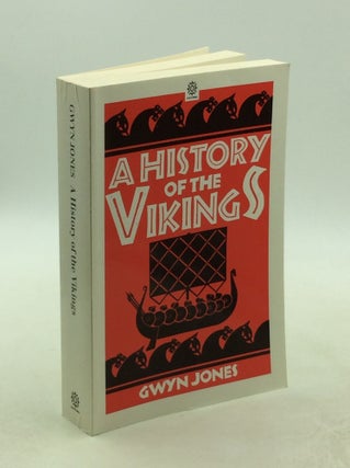 Item #202613 A HISTORY OF THE VIKINGS. Gwyn Jones
