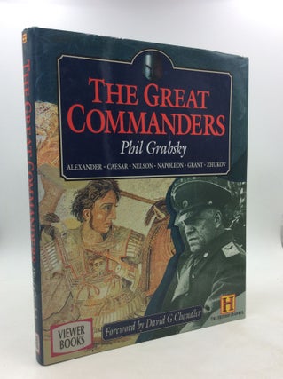 Item #202662 THE GREAT COMMANDERS. Phil Grabsky