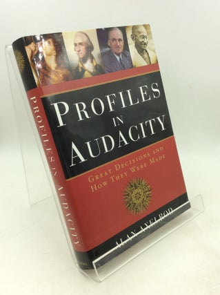 Item #202792 PROFILES IN AUDACITY: Great Decisions and How They Were Made. Alan Axelford
