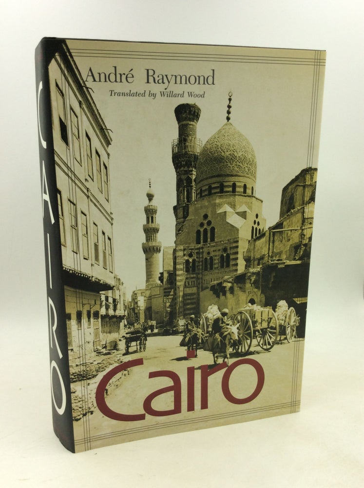 Item #202800 CAIRO. Andre Raymond, tr Willard Wood.