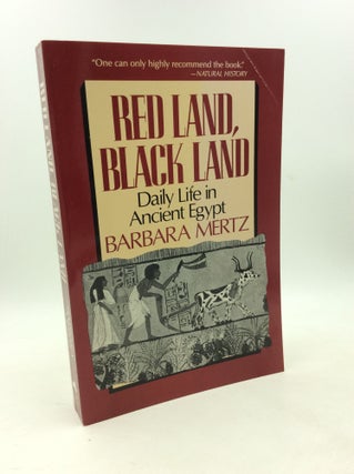 Item #202803 RED LAND, BLACK LAND: Daily Life in Ancient Egypt. Barbara Mertz