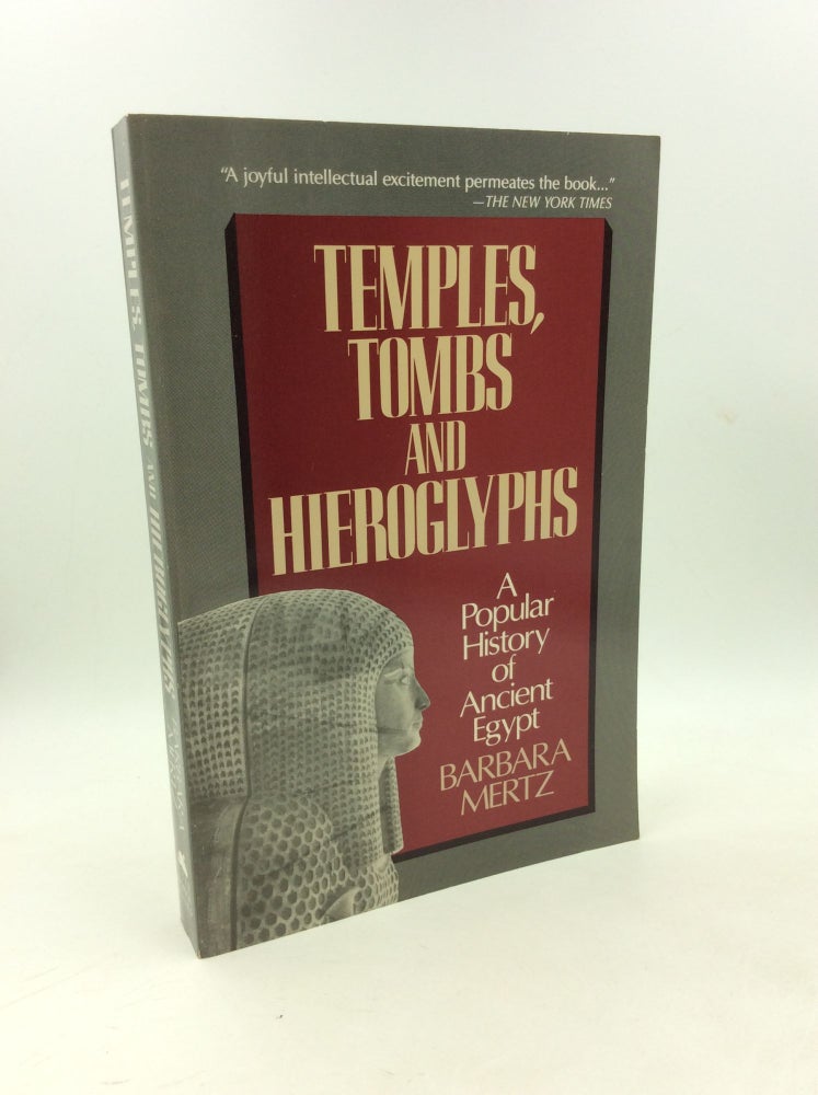 Item #202805 TEMPLES, TOMBS AND HIEROGLYPHS: A Popular History of Ancient Egypt. Barbara Mertz.