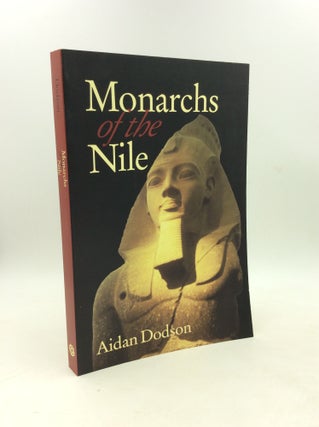 Item #202807 MONARCHS OF THE NILE. Aidan Dodson