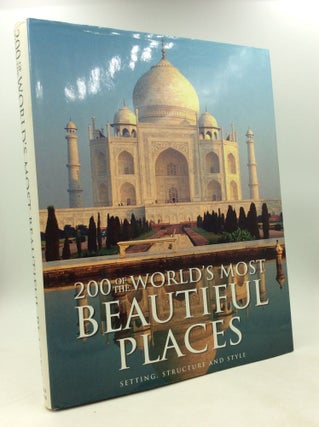 Item #202812 200 OF THE WORLD'S MOST BEAUTIFUL PLACES. Stephanie Driver Sherry Collins, eds