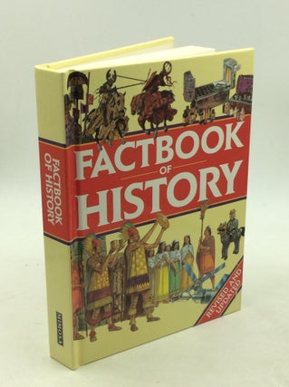 Item #202871 FACTBOOK OF HISTORY: Revised and Updated