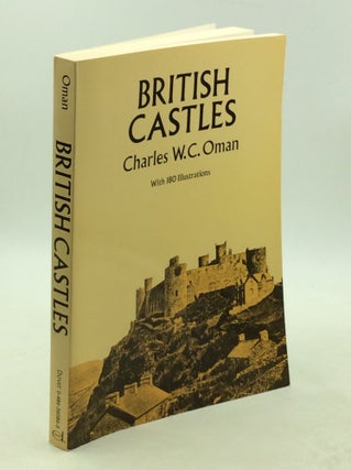 Item #203107 BRITISH CASTLES. Charles W. C. Oman