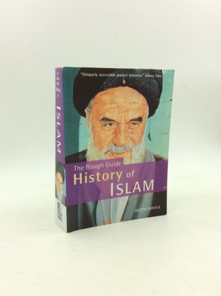 Item #203193 THE ROUGH GUIDE HISTORY OF ISLAM. Justin Wintle
