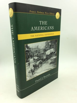 Item #203198 THE AMERICANS: THE NATIONAL EXPERIENCE. Daniel J. Boorstin