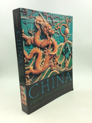 Item #203282 CHINA: Empire and Civilization. ed Edward L. Shaughnessy