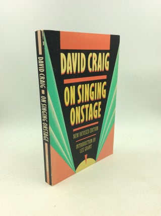 Item #203312 ON SINGING ONSTAGE. David Craig