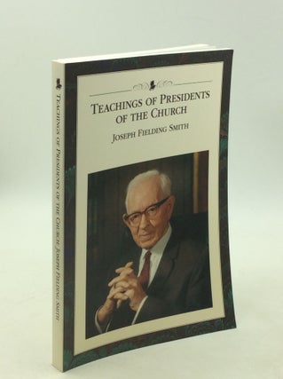 Item #203380 TEACHINGS OF THE PRESIDENTS OF THE CHURCH: Joseph Fielding Smith