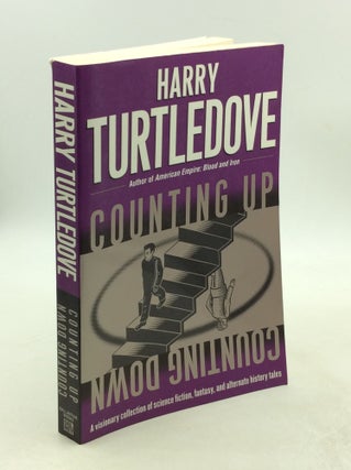 Item #203384 COUNTING UP COUNTING DOWN. Harry Turtledove