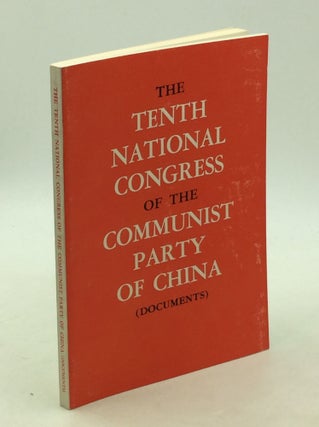 Item #203445 THE TENTH NATIONAL CONGRESS OF THE COMMUNIST PARTY OF CHINA (DOCUMENTS