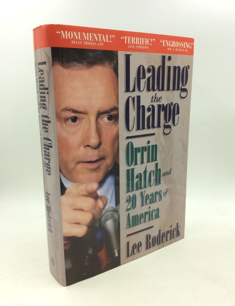 LEADING THE CHARGE: Orrin Hatch and 20 Years of America | Lee Roderick