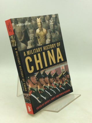 Item #203653 A MILITARY HISTORY OF CHINA. David A. Graff, eds Robin Higham