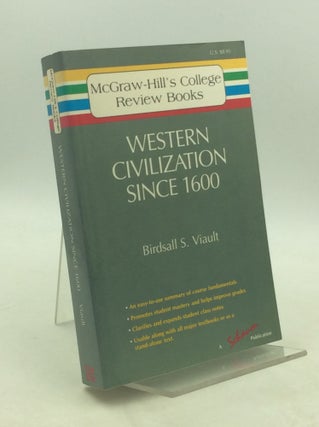 Item #203671 WESTERN CIVILIZATION SINCE 1600. Ph D. Birdsall S. Viault