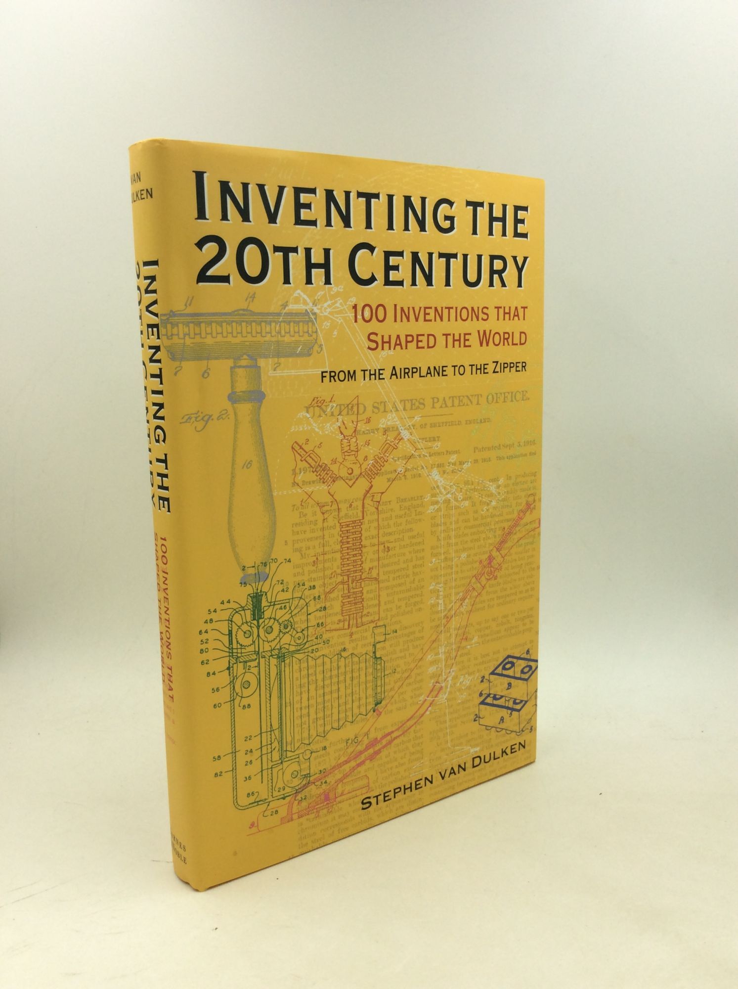 INVENTING THE 20TH CENTURY: 100 Inventions that Changed the World