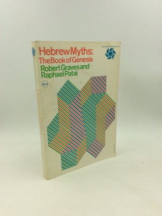 Item #203731 HEBREW MYTHS: The Book of Genesis. Robert Graves, Raphael Patai