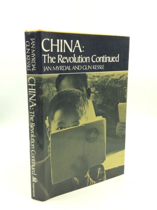 Item #203793 CHINA: The Revolution Continued. Jan Myrdal, Gun Kessle