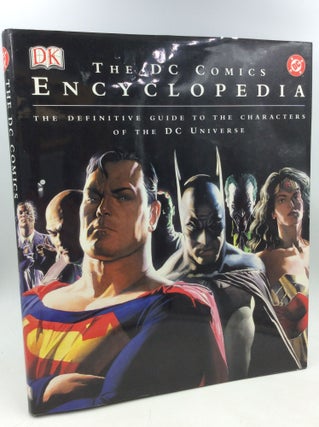 Item #203855 THE DC ENCYCLOPEDIA: The Definitive Guide to the Characters of the DC Universe. ed...