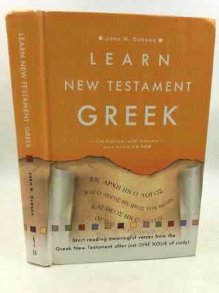 Item #203925 LEARN NEW TESTAMENT GREEK. John H. Dobson