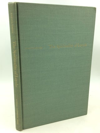 Item #204005 THE SPIRITUALITY OF ST. IGNATIUS LOYOLA: An Account of Its Historical Development....