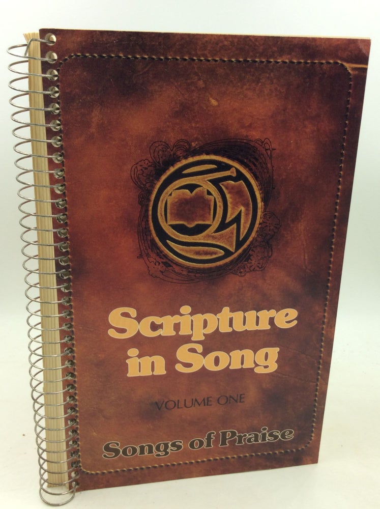 Item #204199 SCRIPTURE IN SONG VOLUME ONE: Songs of Praise