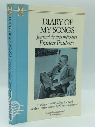 Item #204387 DIARY OF MY SONGS (Journal De Mes Melodies). Francis Poulenc, trans Winifred Radford