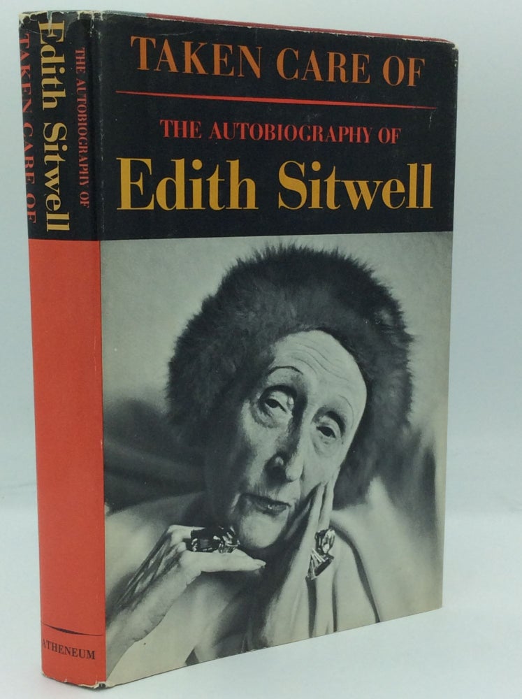 Item #204420 TAKEN CARE OF: The Autobiography of Edith Sitwell. Edith Sitwell.