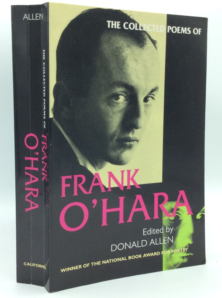 Item #204433 THE COLLECTED POEMS OF FRANK O'HARA. ed Donald Allen.