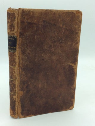 Item #204538 THE TRIAL OF ANTICHRIST, Otherwise, The Man of Sin, for High Trason Against the Son...