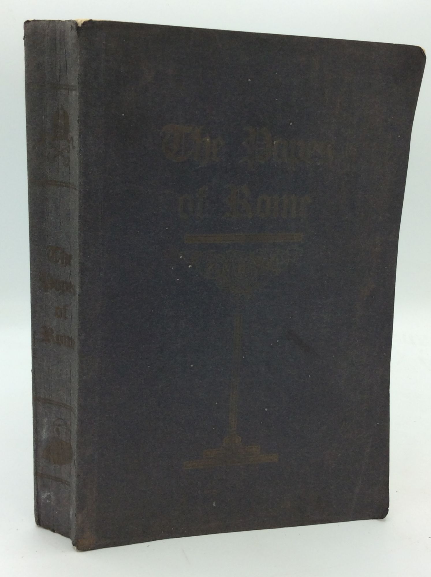 THE POPES OF ROME And the Bishops of the First Five Centuries From ...