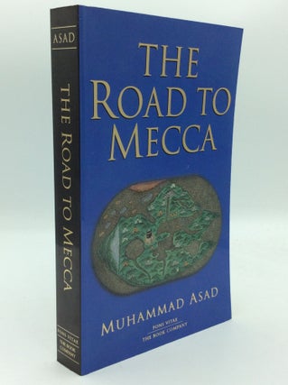 Item #205541 THE ROAD TO MECCA. Muhammad Asad