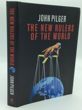 Item #205596 THE NEW RULERS OF THE WORLD. John Pilger