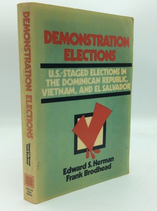 Item #205609 DEMONSTRATION ELECTIONS: U.S. Staged Elections in the Dominican Republic, Vietnam,...