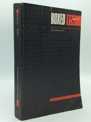 Item #205652 BOXED IN: The Culture of TV. Mark Crispin Miller