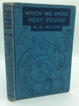 Item #205738 WHEN WE WERE VERY YOUNG. A A. Milne