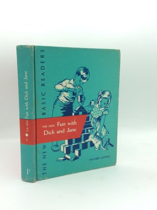 Item #205771 GUIDEBOOK TO ACCOMPANY THE NEW FUN WITH DICK AND JANE. Marion Monroe William S....