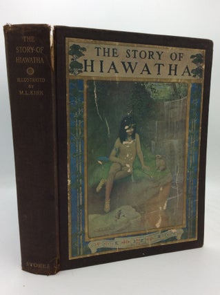 Item #205801 THE STORY OF HIAWATHA Adapted from Longfellow by Winston Stokes - With the Original...
