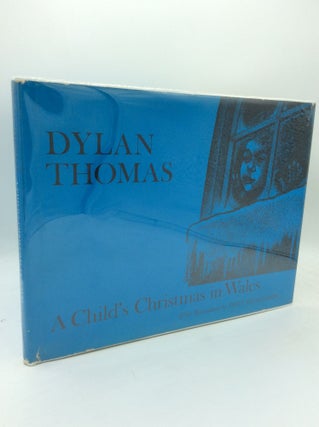 Item #205830 A CHILD'S CHRISTMAS IN WALES. Dylan Thomas