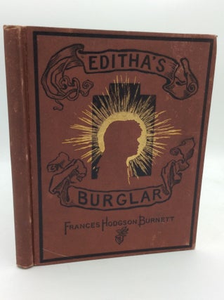 Item #205847 EDITHA'S BURGLAR: A Story for Children. Frances Hodgson Burnett