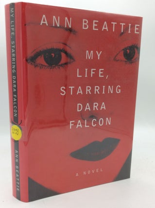 Item #205882 MY LIFE, STARRING DARA FALCON: A Novel. Ann Beattie