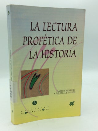 Item #205975 LA LECTURA PROFETICA DE LA HISTORIA. Carlos Mesters y. Equipo de la CRB